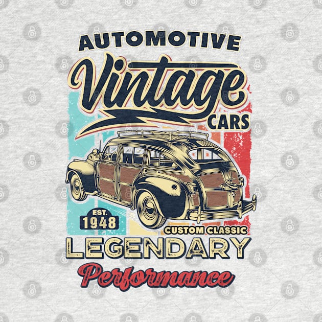 Automotive Vintage Cars - Legendary Performance - With vintage retro color background by Teefold